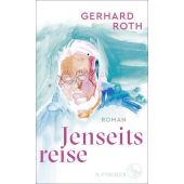 Jenseitsreise, Roth, Gerhard, Fischer, S. Verlag GmbH, EAN/ISBN-13: 9783103971125
