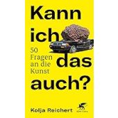 Kann ich das auch?, Reichert, Kolja, Klett-Cotta, EAN/ISBN-13: 9783608966107
