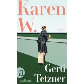 Karen W., Tetzner, Gerti, Aufbau Verlag GmbH & Co. KG, EAN/ISBN-13: 9783351042646