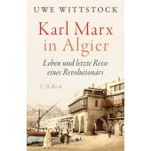 Karl Marx in Algier, Wittstock, Uwe, Verlag C. H. BECK oHG, EAN/ISBN-13: 9783406830723