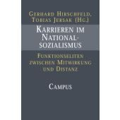 Karrieren im Nationalsozialismus, Campus Verlag, EAN/ISBN-13: 9783593371566