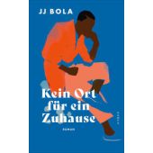 Kein Ort für ein Zuhause, Bola, JJ, Kampa Verlag AG, EAN/ISBN-13: 9783311101406