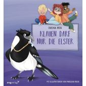 Klauen darf nur die Elster, Heer, Carina, mvg Verlag, EAN/ISBN-13: 9783747406328