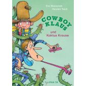 Cowboy Klaus und Kaktus Krause, Muszynski, Eva, Tulipan Verlag GmbH, EAN/ISBN-13: 9783864296598