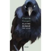Kleine Dinge wie diese, Keegan, Claire, Steidl Verlag, EAN/ISBN-13: 9783969990650