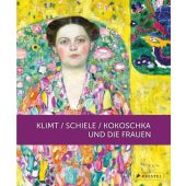 Klimt/Schiele/Kokoschka und die Frauen, Prestel Verlag, EAN/ISBN-13: 9783791354958