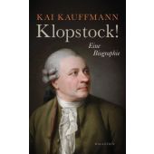 Klopstock!, Kauffmann, Kai, Wallstein Verlag, EAN/ISBN-13: 9783835355699
