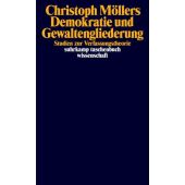 Demokratie und Gewaltengliederung, Möllers, Christoph, Suhrkamp, EAN/ISBN-13: 9783518300633