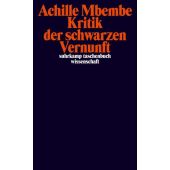 Kritik der schwarzen Vernunft, Mbembe, Achille, Suhrkamp, EAN/ISBN-13: 9783518298053