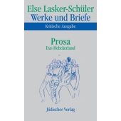 Werke und Briefe 5, Lasker-Schüler, Else, Jüdischer Verlag im Suhrkamp Verlag, EAN/ISBN-13: 9783633541751