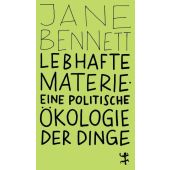Lebhafte Materie, Bennett, Jane, MSB Matthes & Seitz Berlin, EAN/ISBN-13: 9783751845113