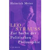 Leo Strauss, Meier, Heinrich, C. H. BECK Verlag GmbH & Co.KG, EAN/ISBN-13: 9783406836046