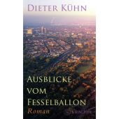Ausblicke vom Fesselballon, Kühn, Dieter, Fischer, S. Verlag GmbH, EAN/ISBN-13: 9783103977325