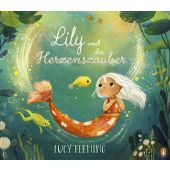 Lily und der Herzenszauber, Fleming, Lucy, Penguin Junior, EAN/ISBN-13: 9783328302919