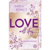 Love will stay, Bennett, Isabell, Fischer, S. Verlag GmbH, EAN/ISBN-13: 9783596710980