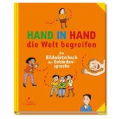 Hand in Hand die Welt begreifen, Costrau, Andreas, Klett Kinderbuch Verlag GmbH, EAN/ISBN-13: 9783954700264