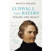 Ludwig I. von Bayern, Krauss, Marita, Verlag C. H. BECK oHG, EAN/ISBN-13: 9783406829123