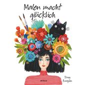 Malen macht glücklich, Runyan, Terry, Midas Verlag AG, EAN/ISBN-13: 9783038762249