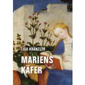 Mariens Käfer, Kränzler, Lisa, Verbrecher Verlag GmbH, EAN/ISBN-13: 9783957325945