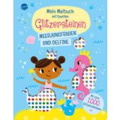 Mein Malbuch mit bunten Glitzersteinen. Meerjungfrauen und Delfine (Mit über 1.000 Glitzersteinen), EAN/ISBN-13: 9783401720524