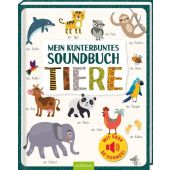Mein kunterbuntes Soundbuch - Tiere, Ars Edition, EAN/ISBN-13: 9783845833927