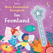 Mein Zauberstab-Klangbuch: Im Feenland, Usborne Verlag, EAN/ISBN-13: 9781035700981