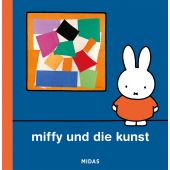 Miffy und die Kunst (Kunst für Kinder), Midas Verlag AG, EAN/ISBN-13: 9783038763185