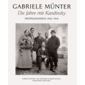 Die Jahre mit Kandinsky, Münter, Gabriele, Schirmer/Mosel Verlag GmbH, EAN/ISBN-13: 9783829603072