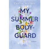 My Summer Bodyguard, Walker, Carlie, Rowohlt Verlag, EAN/ISBN-13: 9783499018459