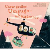 Unser großes Umzugsabenteuer, Jackson, Mick, Gerstenberg Verlag GmbH & Co.KG, EAN/ISBN-13: 9783836962742
