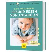 Gesund essen von Anfang an, Merz, Lena/Schäflein, Annina/Rouw, Elien, Gräfe und Unzer, EAN/ISBN-13: 9783833894732