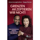 'Grenzen akzeptieren wir nicht!', Arunagirinathan, Umes (Dr. med.)/Parnass, Peggy/Mendlewitsch, Doris, EAN/ISBN-13: 9783499017834