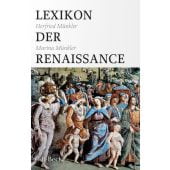 Lexikon der Renaissance, Münkler, Herfried/Münkler, Marina, Verlag C. H. BECK oHG, EAN/ISBN-13: 9783406794131
