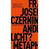 Ein anderes Licht?, Czernin, Franz Josef, MSB Matthes & Seitz Berlin, EAN/ISBN-13: 9783751830300
