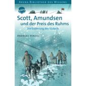 Scott, Amundsen und der Preis des Ruhms