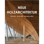 Neue Holzarchitektur, Toromanoff, Agata, Prestel Verlag, EAN/ISBN-13: 9783791389301