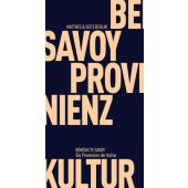 Die Provenienz der Kultur, Savoy, Bénédicte, MSB Matthes & Seitz Berlin, EAN/ISBN-13: 9783957575685