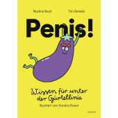 Penis!, Beck, Nadine/Berkels, Tim, Carl Hanser Verlag GmbH & Co.KG, EAN/ISBN-13: 9783446283442