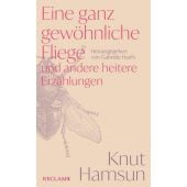 Eine ganz gewöhnliche Fliege und andere heitere Erzählungen, Hamsun, Knut, EAN/ISBN-13: 9783150114902