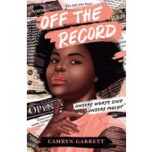 Off the Record - Unsere Worte sind unsere Macht, Garrett, Camryn, Arena Verlag, EAN/ISBN-13: 9783401606453