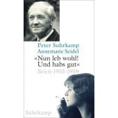 'Nun leb wohl! Und hab's gut', Suhrkamp, Peter/Seidel, Annemarie, Suhrkamp, EAN/ISBN-13: 9783518420713