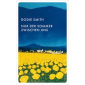 Nur der Sommer zwischen uns, Smith, Dodie, Kampa Verlag AG, EAN/ISBN-13: 9783311150855