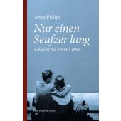 Nur einen Seufzer lang, Philipe, Anne, Ebersbach & Simon, EAN/ISBN-13: 9783869151533