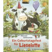 Ein Geburtstagsfest für Lieselotte Mini HC, Steffensmeier, Alexander, Fischer Sauerländer, EAN/ISBN-13: 9783737373005