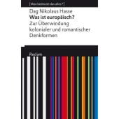 Was ist europäisch?, Hasse, Dag Nikolaus, Reclam, Philipp, jun. GmbH Verlag, EAN/ISBN-13: 9783150113660