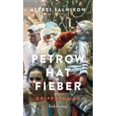 Petrow hat Fieber, Salnikow, Alexei, Suhrkamp, EAN/ISBN-13: 9783518430866