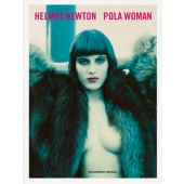 Pola Woman, Newton, Helmut, Schirmer/Mosel Verlag GmbH, EAN/ISBN-13: 9783829610414
