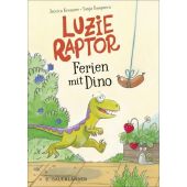 Luzie Raptor. Ferien mit Dino, Kremser, Jessica, Fischer Sauerländer, EAN/ISBN-13: 9783737358934