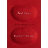 Inventur des Sommers, Schrott, Raoul, Carl Hanser Verlag GmbH & Co.KG, EAN/ISBN-13: 9783446276338