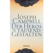 Der Heros in tausend Gestalten, Campbell, Joseph, Insel Verlag, EAN/ISBN-13: 9783458643432